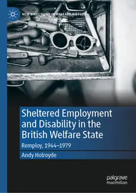 Holroyde | Sheltered Employment and Disability in the British Welfare State | E-Book | sack.de