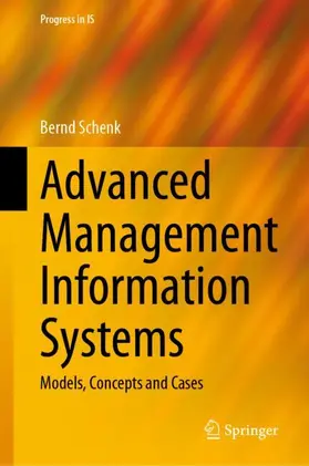 Schenk |  Advanced Management Information Systems | Buch |  Sack Fachmedien