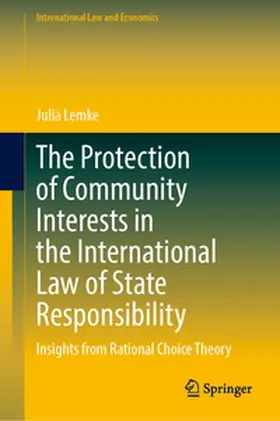 Lemke |  The Protection of Community Interests in the International Law of State Responsibility | Buch |  Sack Fachmedien