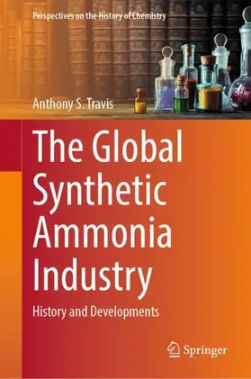 Travis |  The Global Synthetic Ammonia Industry | Buch |  Sack Fachmedien