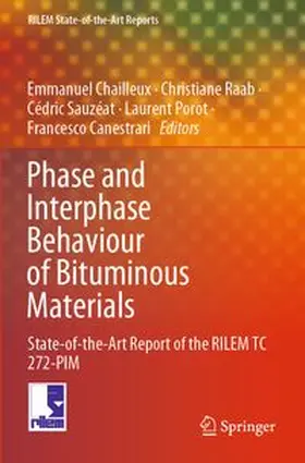 Chailleux / Raab / Sauzéat |  Phase and Interphase Behaviour of Bituminous Materials | Buch |  Sack Fachmedien