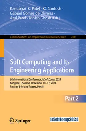 Patel / Santosh / Gomes de Oliveira |  Soft Computing and Its Engineering Applications | eBook | Sack Fachmedien