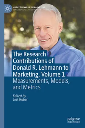 Huber |  The Research Contributions of Donald R. Lehmann to Marketing, Volume 1 | eBook | Sack Fachmedien
