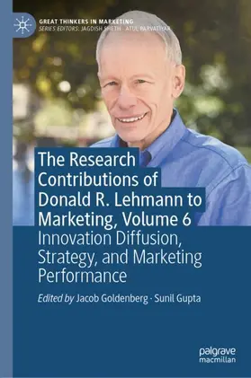 Goldenberg / Gupta |  The Research Contributions of Donald R. Lehmann to Marketing, Volume 6 | Buch |  Sack Fachmedien