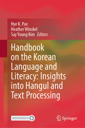 Pae / Winskel / Kim | Handbook on the Korean Language and Literacy: Insights into Hangul and Text Processing | E-Book | www.sack.de