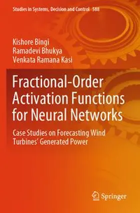 Bingi / Bhukya / Kasi |  Fractional-Order Activation Functions for Neural Networks | Buch |  Sack Fachmedien