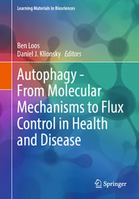 Loos / Klionsky |  Autophagy - From Molecular Mechanisms to Flux Control in Health and Disease | eBook | Sack Fachmedien