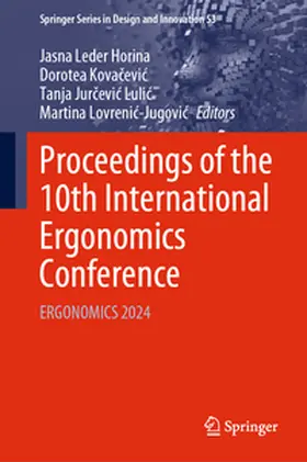 Leder Horina / Lovrenic-Jugovic / Kovacevic |  Proceedings of the 10th International Ergonomics Conference | Buch |  Sack Fachmedien