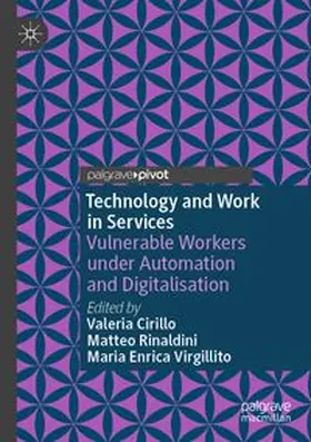 Cirillo / Rinaldini / Virgillito |  Technology and Work in Services | Buch |  Sack Fachmedien