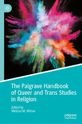 Wilcox |  The Palgrave Handbook of Queer and Trans Studies in Religion | eBook | Sack Fachmedien