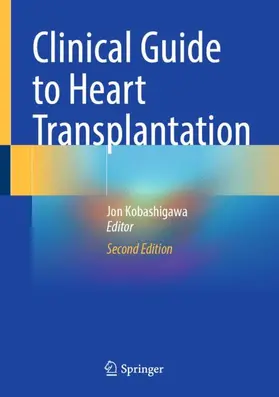 Kobashigawa |  Clinical Guide to Heart Transplantation | Buch |  Sack Fachmedien