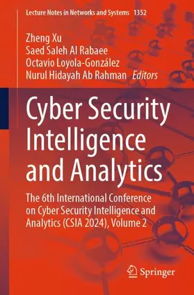 Xu / Ab Rahman / Al Rabaee |  Cyber Security Intelligence and Analytics | Buch |  Sack Fachmedien