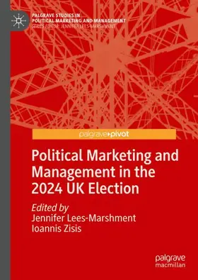 Zisis / Lees-Marshment |  Political Marketing and Management in the 2024 UK Election | Buch |  Sack Fachmedien