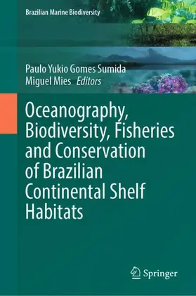 Mies / Sumida |  Oceanography, Biodiversity, Fisheries and Conservation of Brazilian Continental Shelf Habitats | Buch |  Sack Fachmedien