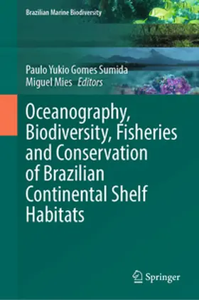 Sumida / Mies | Oceanography, Biodiversity, Fisheries and Conservation of Brazilian Continental Shelf Habitats | E-Book | www.sack.de