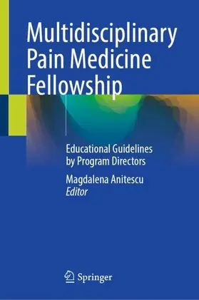 Anitescu | Multidisciplinary Pain Medicine Fellowship | Buch | 978-3-031-88356-9 | www.sack.de