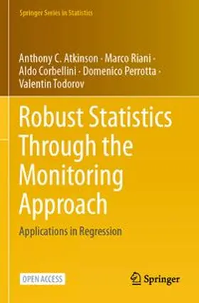 Atkinson / Riani / Corbellini | Robust Statistics Through the Monitoring Approach | Buch | 978-3-031-88367-5 | www.sack.de