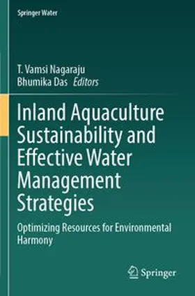 Nagaraju / Das |  Inland Aquaculture Sustainability and Effective Water Management Strategies | Buch |  Sack Fachmedien