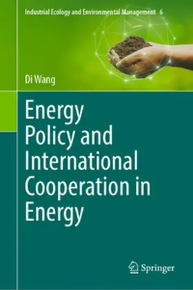 Wang |  Energy Policy and International Cooperation in Energy | eBook | Sack Fachmedien