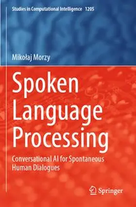 Morzy |  Spoken Language Processing | Buch |  Sack Fachmedien