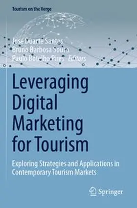 Santos / Barbosa Sousa / Botelho Pires |  Leveraging Digital Marketing for Tourism | Buch |  Sack Fachmedien