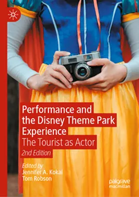 Kokai / Robson | Performance and the Disney Theme Park Experience | E-Book | www.sack.de