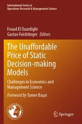 El Ouardighi / Feichtinger |  The Unaffordable Price of Static Decision-making Models | Buch |  Sack Fachmedien