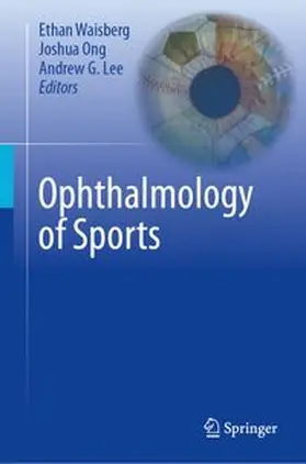 Waisberg / Ong / Lee |  Ophthalmology of Sports | eBook | Sack Fachmedien
