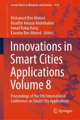 Ben Ahmed / Abdelhakim / Kara¿ |  Innovations in Smart Cities Applications Volume 8 | Buch |  Sack Fachmedien