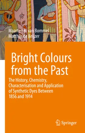 R. van Bommel / de Keijzer |  Bright Colours from the Past | eBook | Sack Fachmedien
