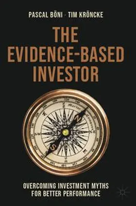 Böni / Kröncke |  The Evidence-Based Investor | Buch |  Sack Fachmedien