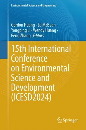 Huang / McBean / Zhang |  15th International Conference on Environmental Science and Development (ICESD2024) | Buch |  Sack Fachmedien