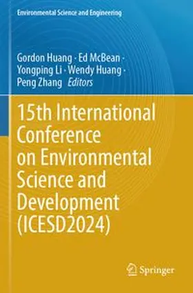 Huang / McBean / Li |  15th International Conference on Environmental Science and Development (ICESD2024) | Buch |  Sack Fachmedien