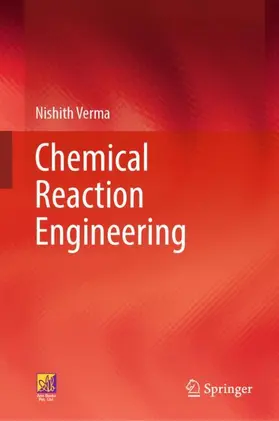 Verma |  Chemical Reaction Engineering | Buch |  Sack Fachmedien