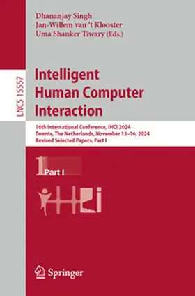 Singh / van ’t Klooster / Tiwary |  Intelligent Human Computer Interaction | eBook | Sack Fachmedien