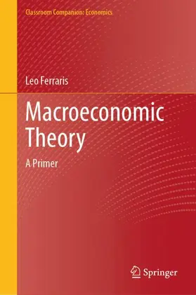 Ferraris |  Macroeconomic Theory | Buch |  Sack Fachmedien