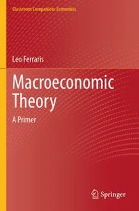 Ferraris |  Macroeconomic Theory | Buch |  Sack Fachmedien