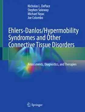 DePace / Soloway / Yayac |  Ehlers-Danlos/Hypermobility Syndromes and Other Connective Tissue Disorders | eBook | Sack Fachmedien