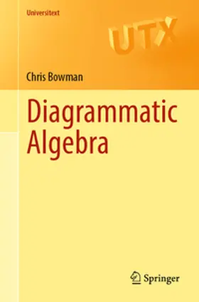 Bowman |  Diagrammatic Algebra | eBook | Sack Fachmedien