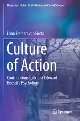 Freiherr von Fircks | Culture of Action | Buch | 978-3-031-88810-6 | www.sack.de