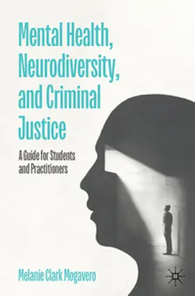 Mogavero | Mental Health, Neurodiversity, and Criminal Justice | E-Book | www.sack.de