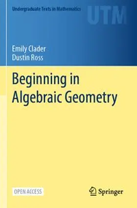 Clader / Ross |  Beginning in Algebraic Geometry | Buch |  Sack Fachmedien