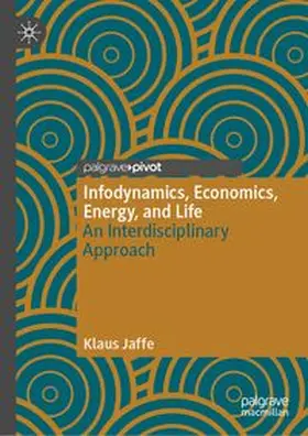 Jaffe | Infodynamics, Economics, Energy, and Life | E-Book | www.sack.de
