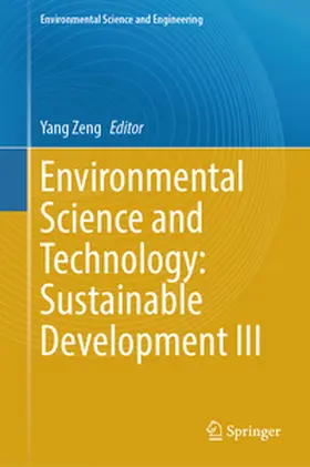 Zeng |  Environmental Science and Technology: Sustainable Development III | eBook | Sack Fachmedien