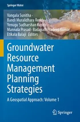 Sunitha / Muralidhara Reddy / Sudharshan Reddy |  Groundwater Resource Management Planning Strategies | Buch |  Sack Fachmedien
