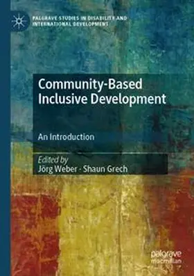 Weber / Grech | Community-Based Inclusive Development | Buch | 978-3-031-88916-5 | www.sack.de