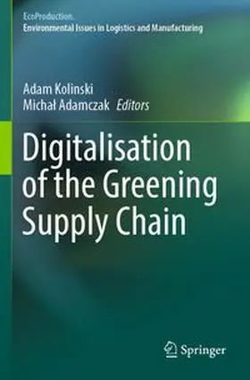 Kolinski / Adamczak | Digitalisation of the Greening Supply Chain | Buch | 978-3-031-88920-2 | www.sack.de
