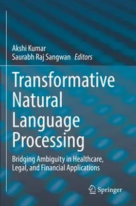 Kumar / Sangwan |  Transformative Natural Language Processing | Buch |  Sack Fachmedien