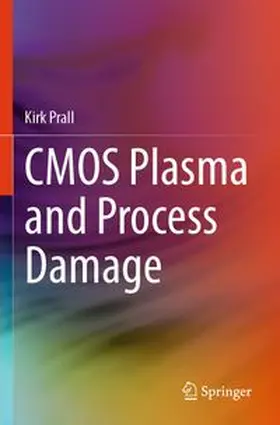 Prall |  CMOS Plasma and Process Damage | Buch |  Sack Fachmedien