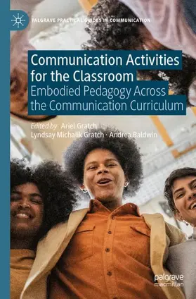 Gratch / Michalik Gratch / Baldwin |  Communication Activities for the Classroom | Buch |  Sack Fachmedien